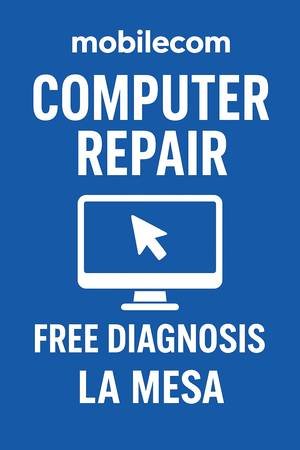 Computer Repair in La Mesa: Fast, Reliable, and Affordable (La Mesa)