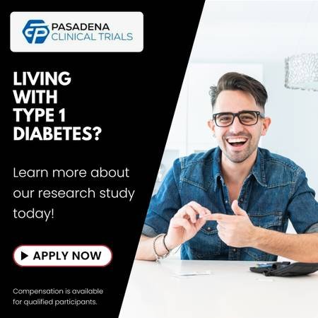 Earn Up to $1,800 by Joining a Type 1 Diabetes Study (Pasadena)